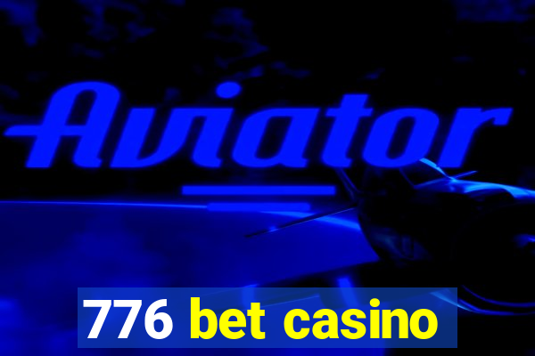 776 bet casino