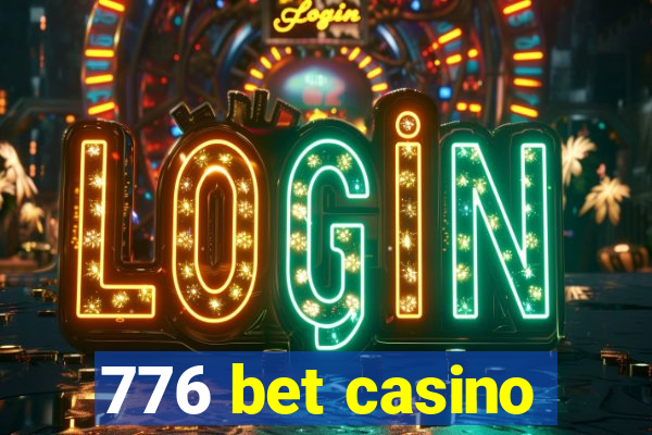 776 bet casino