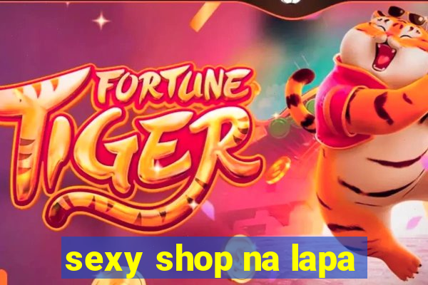 sexy shop na lapa