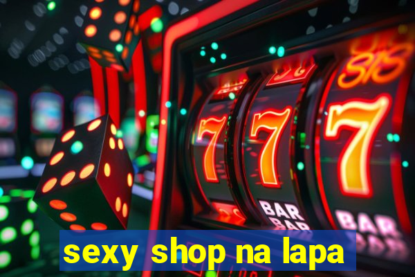 sexy shop na lapa