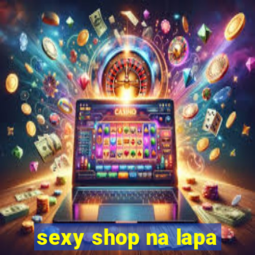 sexy shop na lapa