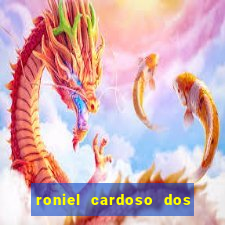 roniel cardoso dos santos preso