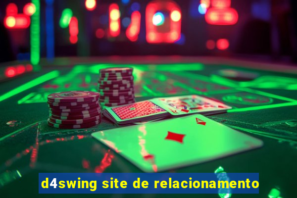 d4swing site de relacionamento