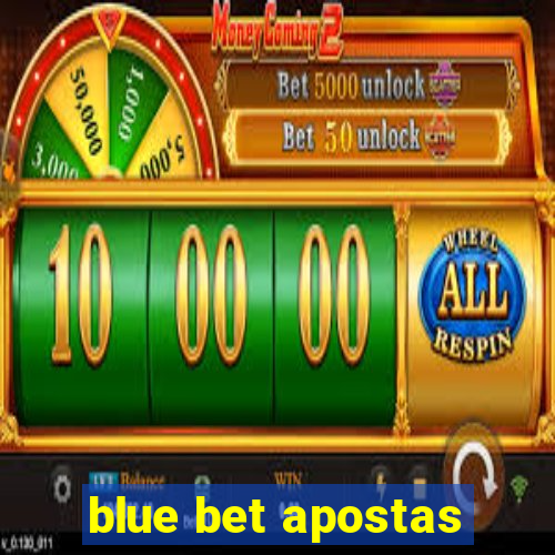 blue bet apostas