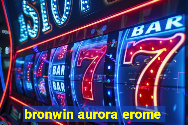 bronwin aurora erome