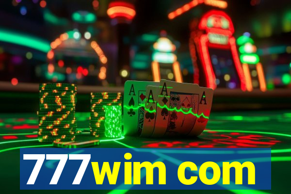777wim com
