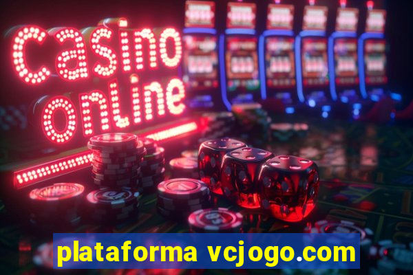 plataforma vcjogo.com