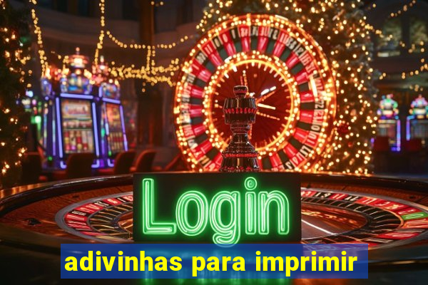 adivinhas para imprimir