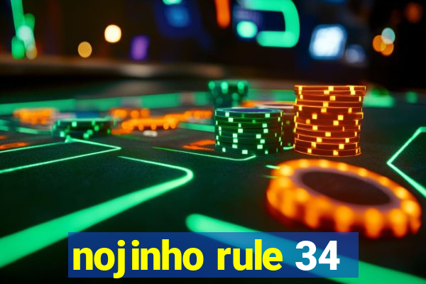 nojinho rule 34