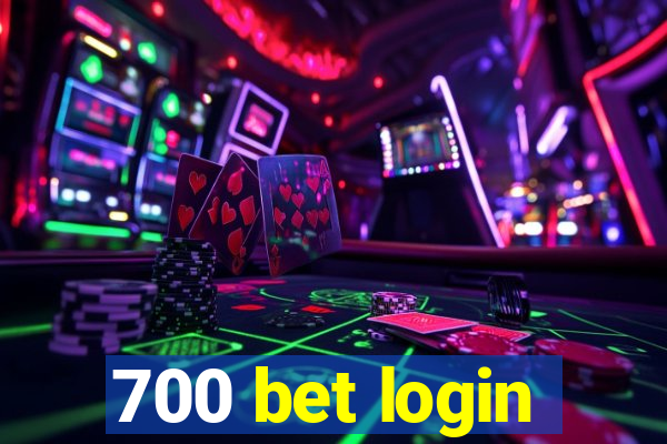 700 bet login