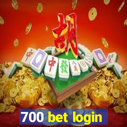 700 bet login