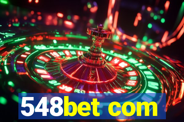 548bet com