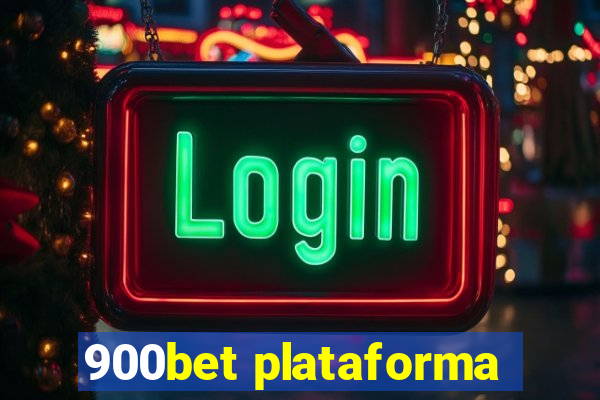 900bet plataforma
