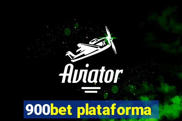 900bet plataforma