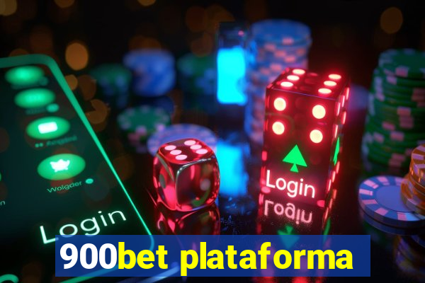 900bet plataforma