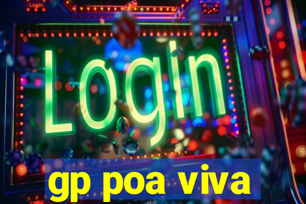gp poa viva