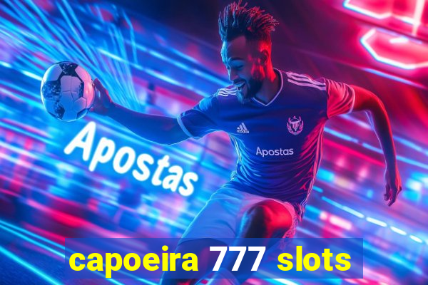 capoeira 777 slots