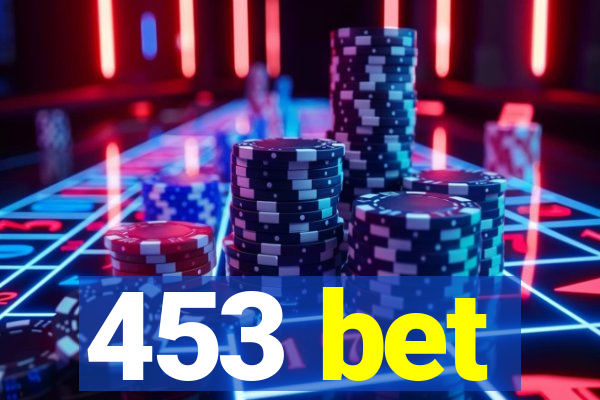 453 bet