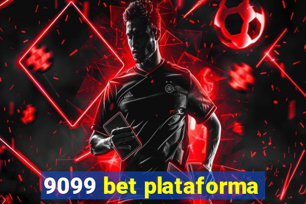 9099 bet plataforma