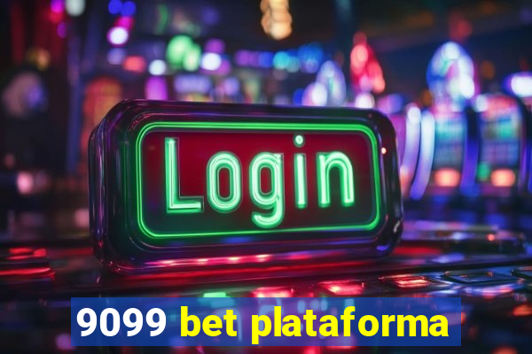 9099 bet plataforma