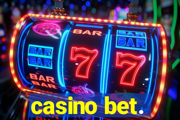 casino bet.