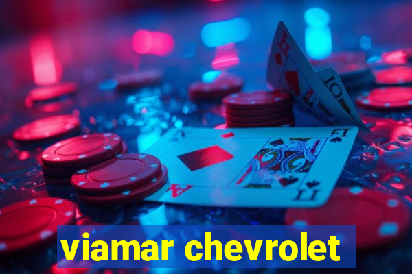 viamar chevrolet