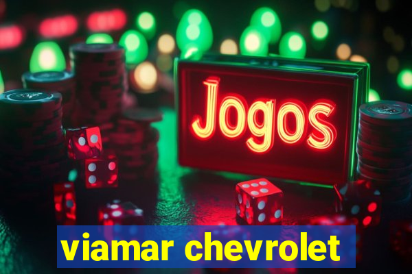 viamar chevrolet