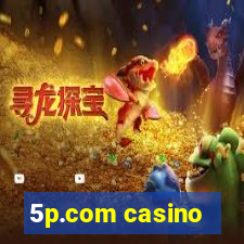 5p.com casino