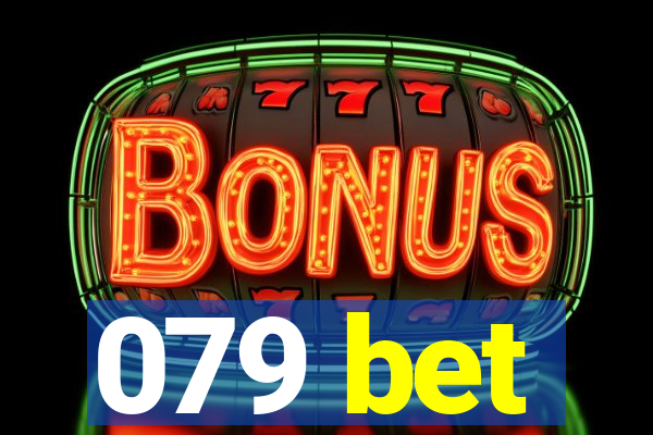079 bet