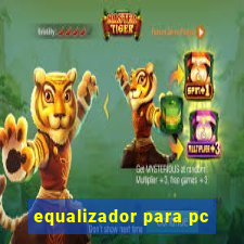 equalizador para pc