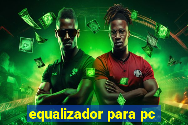 equalizador para pc