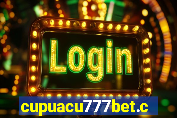 cupuacu777bet.com