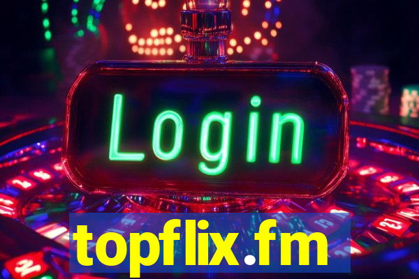 topflix.fm