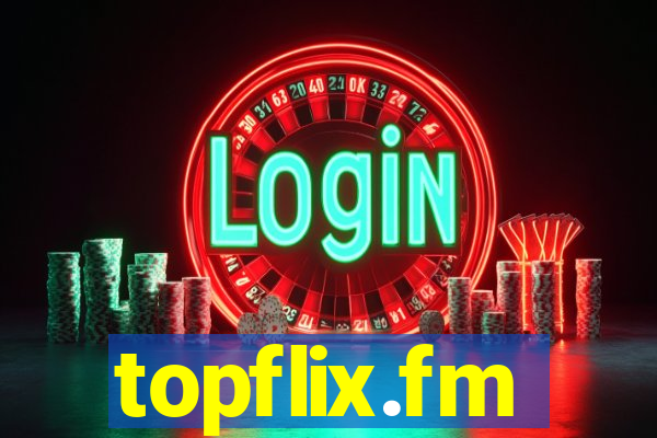 topflix.fm