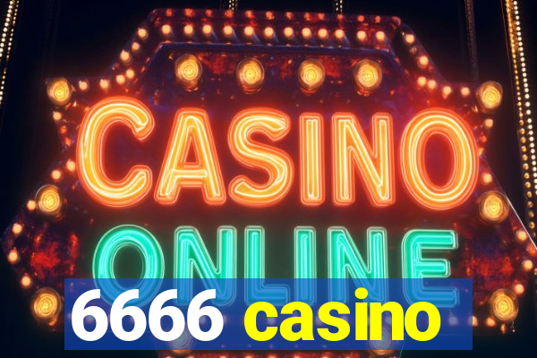 6666 casino