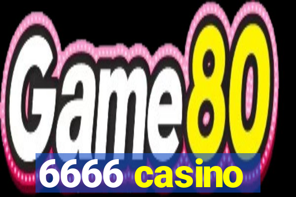 6666 casino
