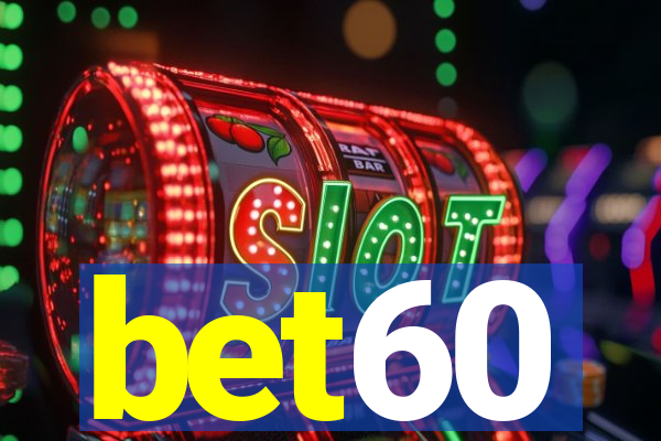 bet60