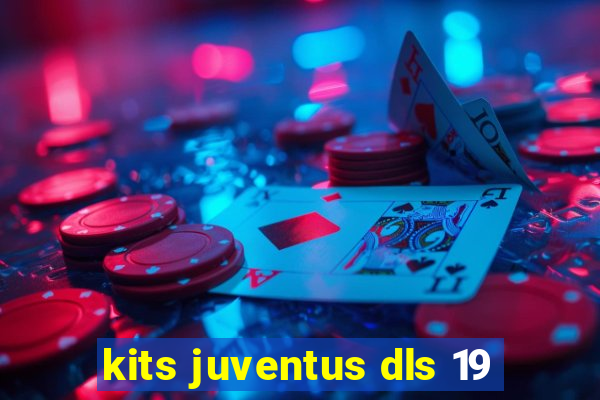 kits juventus dls 19