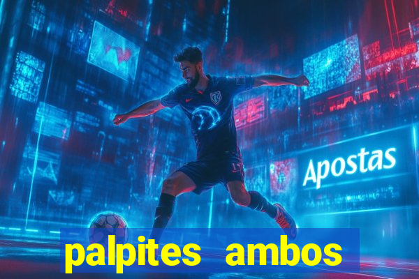 palpites ambos marcam hoje