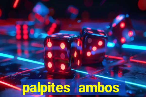 palpites ambos marcam hoje