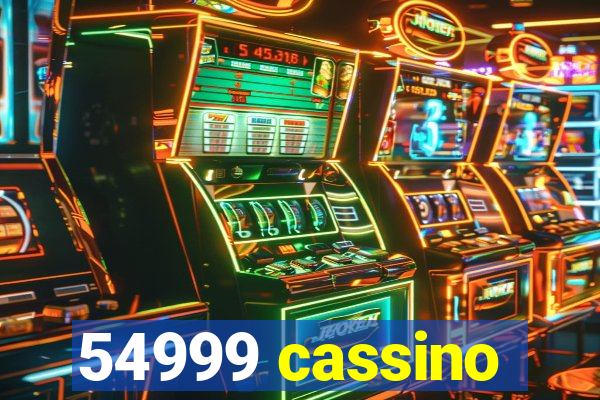 54999 cassino