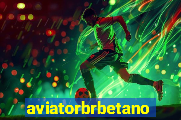 aviatorbrbetano