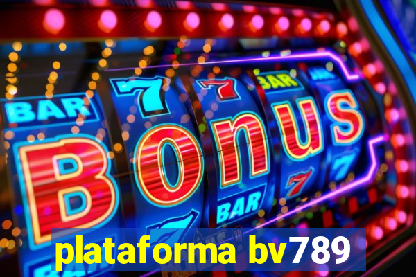 plataforma bv789