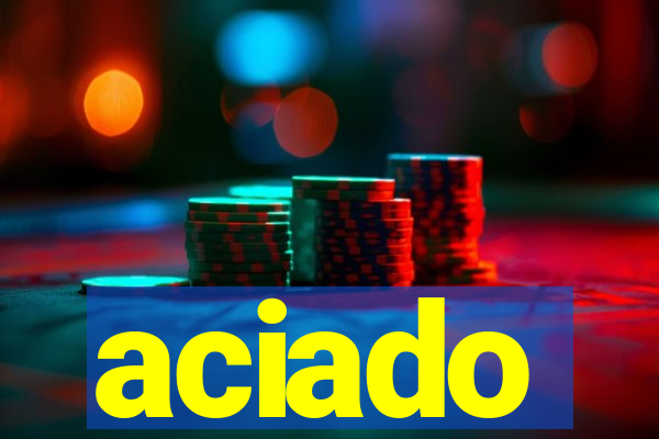 aciado