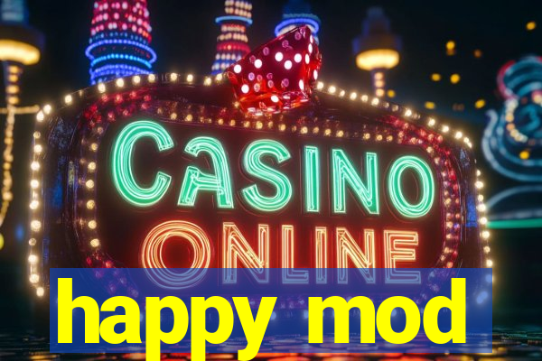 happy mod