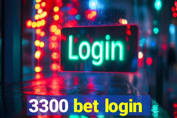 3300 bet login