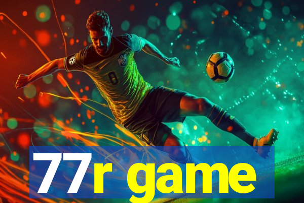 77r game