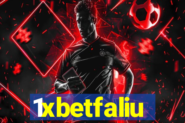 1xbetfaliu