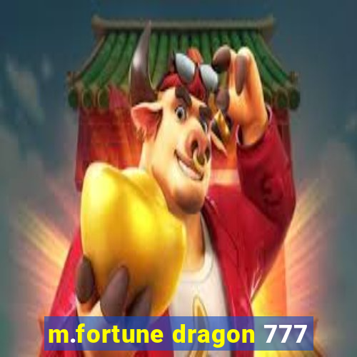 m.fortune dragon 777