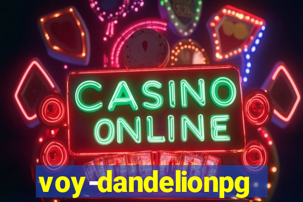 voy-dandelionpg.com